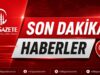 Türkiye De Son Dakika Haberleri ve Gündem Türkiye De Son Dakika Haberleri ve Gündem